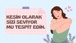 Bir Erkeğin Seni Gerçekten Sevdiğini Nasıl Anlarsın