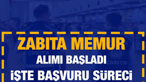 Zabıta Memuru Başvuruları Başladı! En Az Lise Mezunu, İkamet Şartı Yok, Kadın Erkek Alım