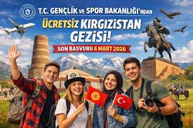 Gençlik ve Spor Bakanlığı Uçak Bileti ve Konaklama Dahil Gençleri Ücretsiz Kırgızistan’a Götürüyor